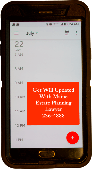 calendar date to update your will if when you move to Maine