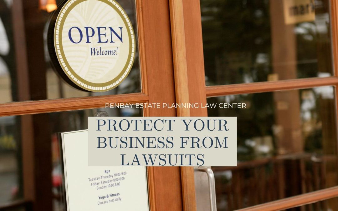 Learn How to Protect Your Business from Lawsuits