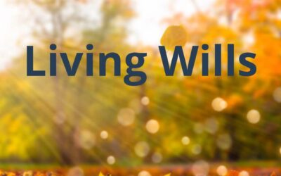 Ten Facts to Understand about Living Wills